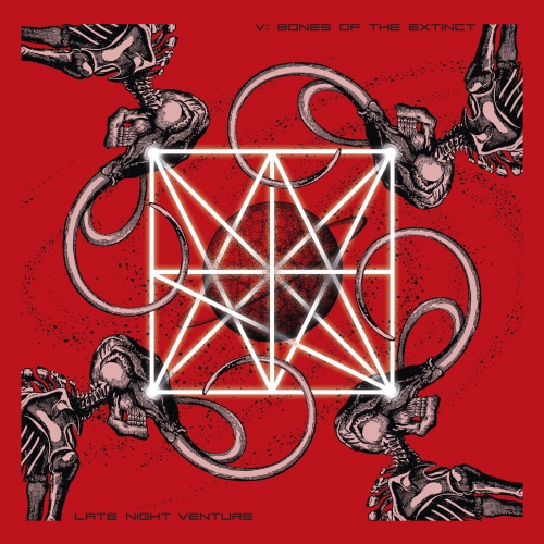 Late Night Venture - V: Bones of the Extinct (2023)