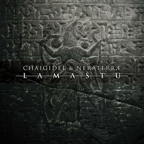 Chaigidel - Lamaštu (2023)