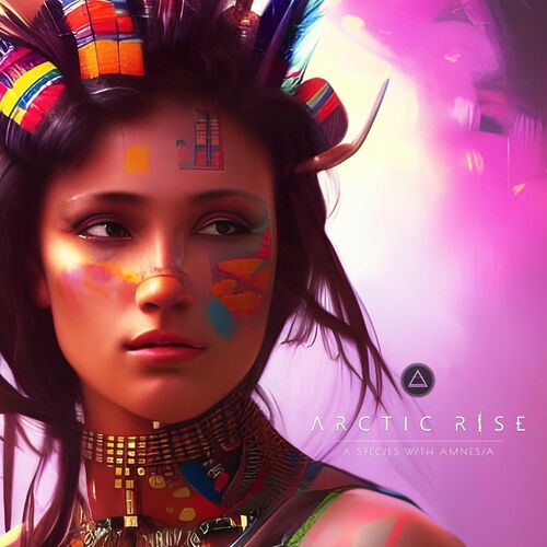 Arctic Rise - A Species With Amnesia (2023)
