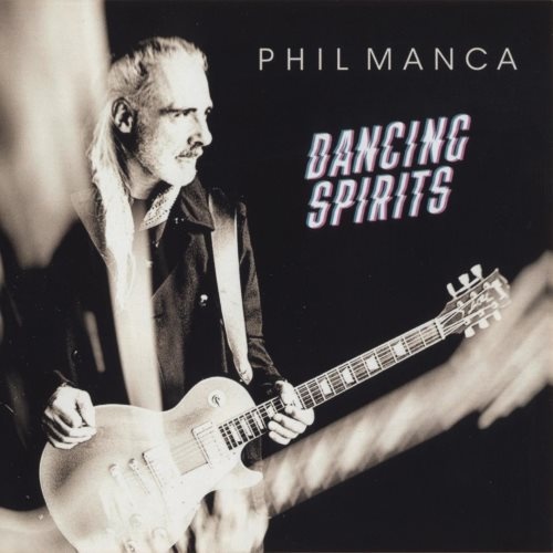 Phil Manca - Dаnсing Sрirits (2020)