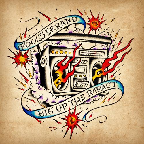 Fool's Errand - Big Up The Impact (2023)