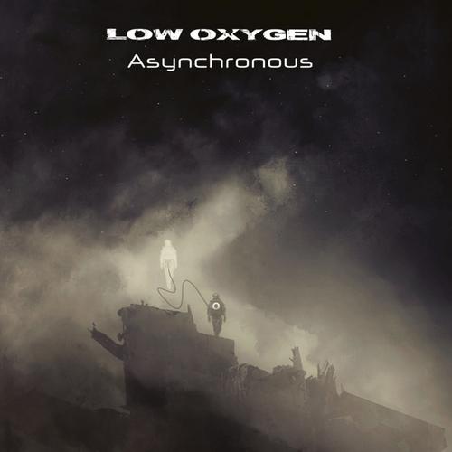 Low Oxygen - Asynchronous (2022)