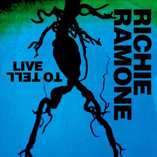 Richie Ramone - Live To Tell (2023)