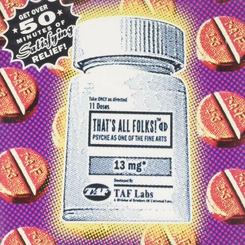 THAT'S ALL FOLKS! - PSYCHE AS ONE OF THE FINE ARTS (REMASTERED 2023)