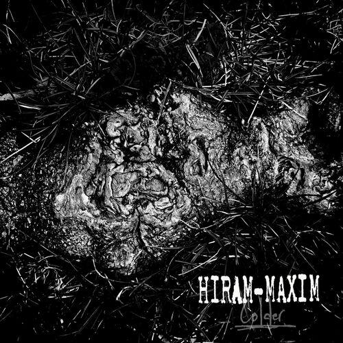 Hiram-Maxim - Colder (2023)