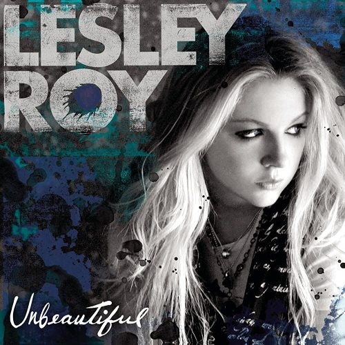 Lesley Roy - Unbеаutiful (2008)