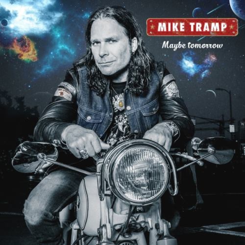 Mike Tramp – Мауbе Тоmоrrоw (2017)