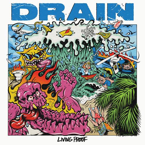 Drain - LIVING PROOF (2023)