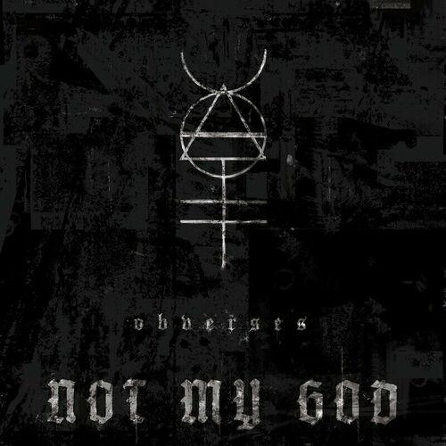 Not My God - OBVERSES (2023)