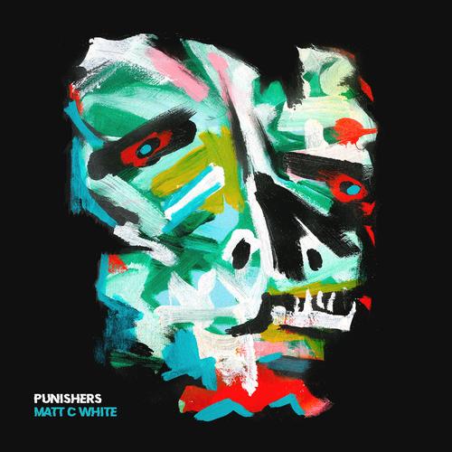 Matt C White - Punishers (2023)