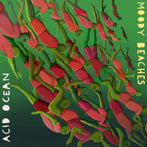 Moody Beaches - Acid Ocean (2023)
