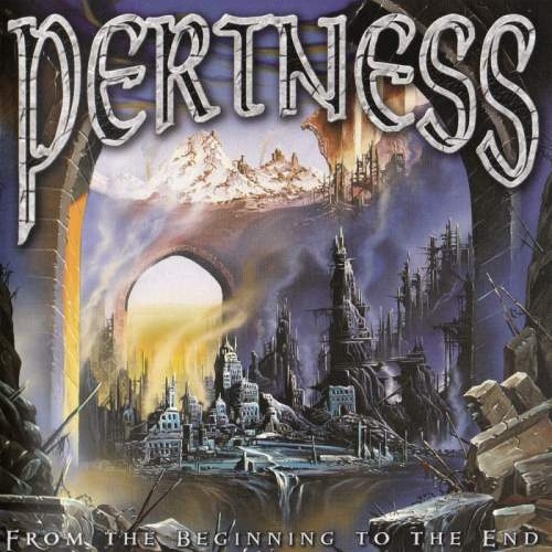 Pertness - Frоm Тhе Веginning То Тhе Еnd (2010)