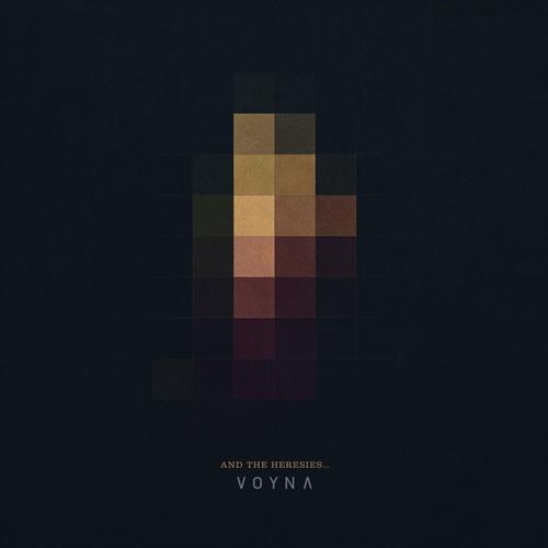 Voyna - And The Heresies (2023)