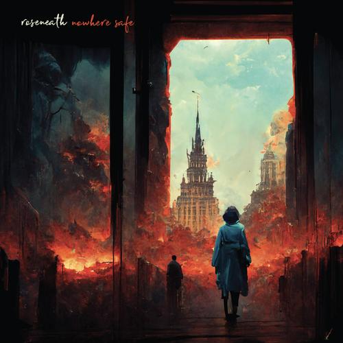 Roseneath - Nowhere Safe (2023)