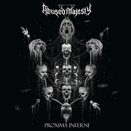 Abused Majesty - Proxima Inferni (2023)