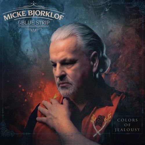 Micke Bjorklof & Blue Strip - Colors of Jealousy (2023)