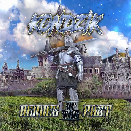 Kondzik - Heroes Of The Past (2023)