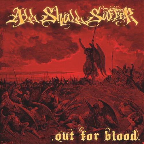 All Shall Suffer - Out For Blood (2023)