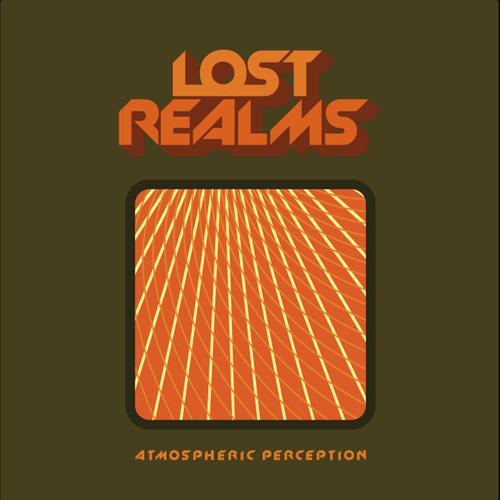 Lost Realms - Atmospheric Perception (2023)