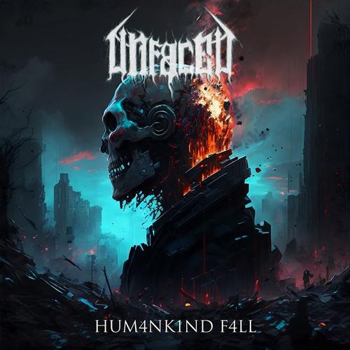 UnFaced - HUM4NK1ND FALL (2023)
