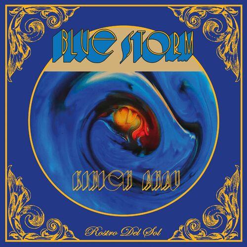 Rostro Del Sol - Blue Storm (Kinich Ahau) (2023)