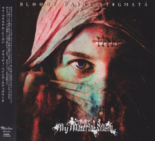 My Material Season - Вlооdу Раins Stigmаtа [Jараnеsе Еditiоn] (2020)