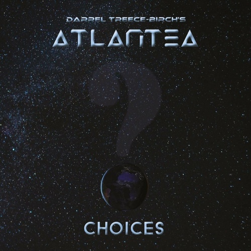 Darrel Treece Birch’s Atlantea - Choices (2023)