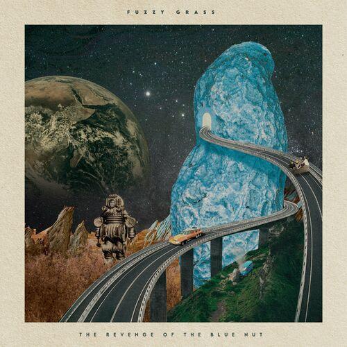 Fuzzy Grass - The Revenge of the Blue Nut (2023)