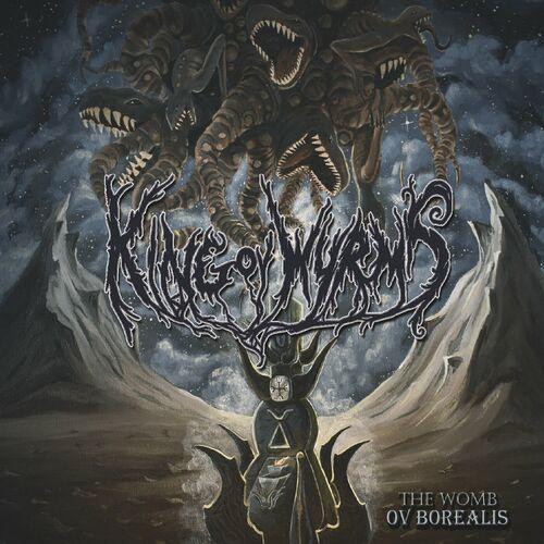 King Ov Wyrms - The Womb Ov Borealis (2023)