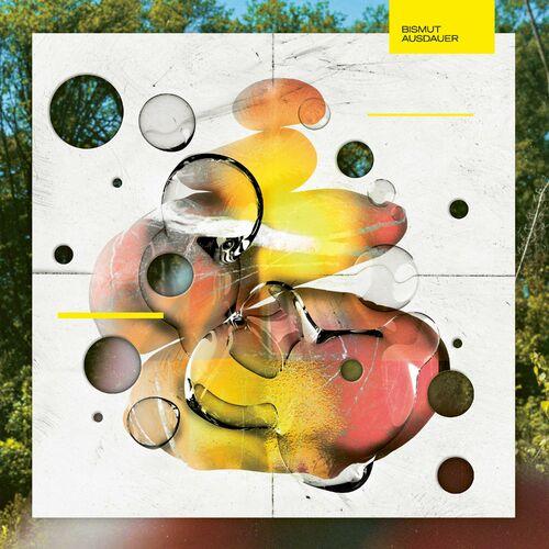 Bismut - Ausdauer (2023)