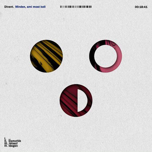 Divent. - Minden, ami most kell [EP] (2023)