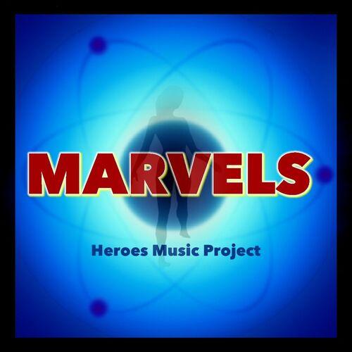 Heroes Music Project - Marvels (2023)