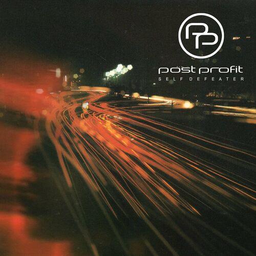 Post Profit - Self Defeater [EP] (2023)