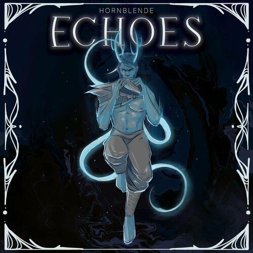 Hornblende - Echoes (2023)
