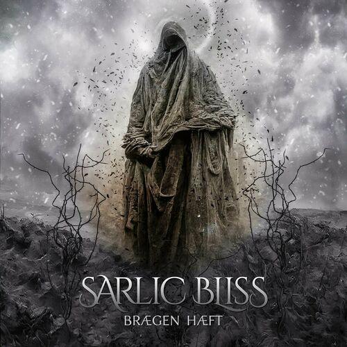 Sarlic Bliss - Brægn Hæft (2023)