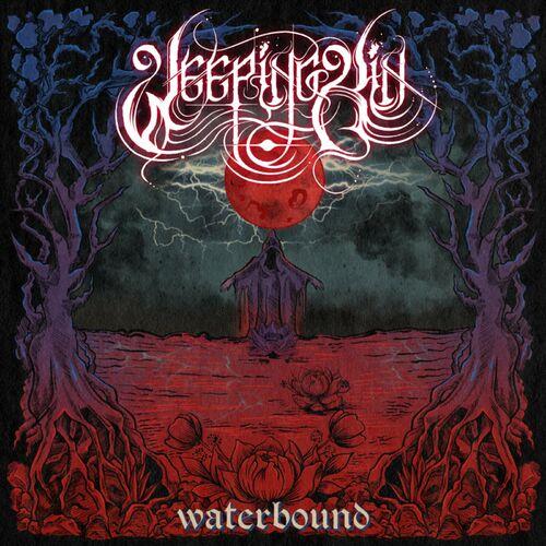 Weeping Kin - Waterbound (2023)