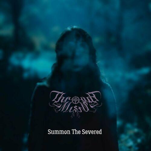 Through Mists - Summon The Severed (2023)