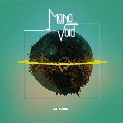 Mono Void - Zeitgeist (2023)