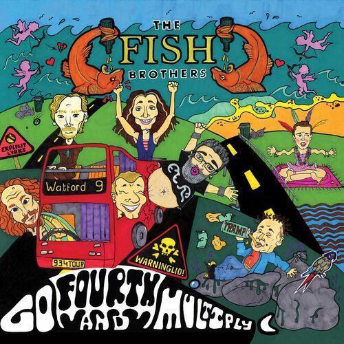 The Fish Brothers - Go Fourth and Multiply (2023)