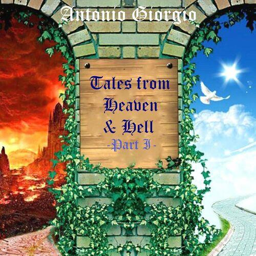 Antonio Giorgio - Tales from Heaven & Hell, Pt.1 (2023)