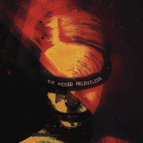 Revanchist - The Wicked Relentless (2023)