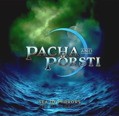 Pacha & Porsti - Sеа Оf Мirrоrs (2023)