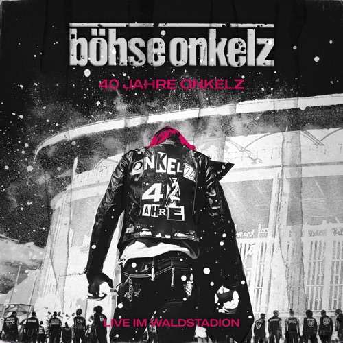 Bohse Onkelz - 40 Jahre Onkelz - Live im Waldstadion (2024) + 1080p BD-Rip