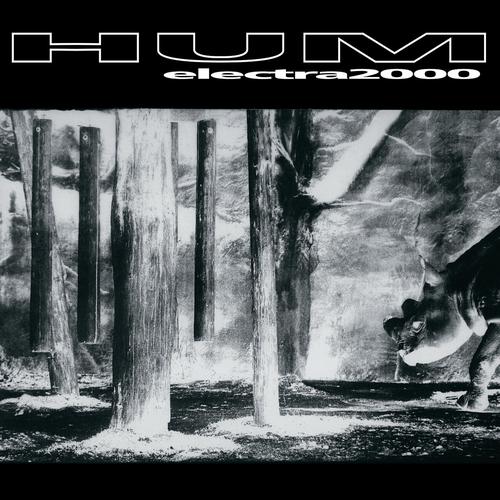 HUM - Electra 2000 (Remastered 2023)