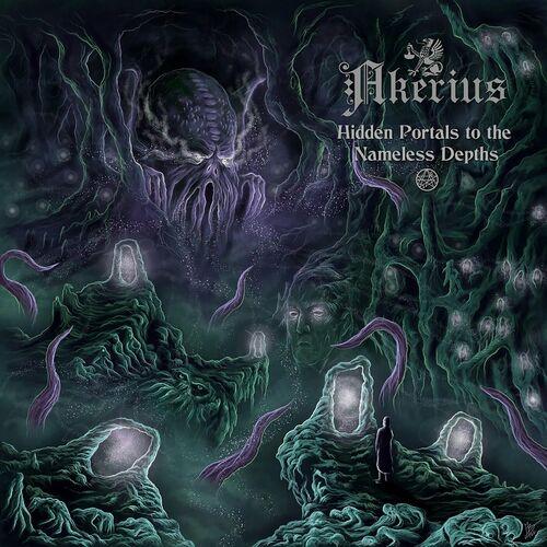 Akerius - Hidden Portals to the Nameless Depths (2023)