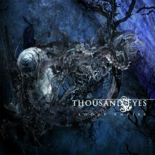 Thousand Eyes - Bloody Empire (Remasterd 2024)