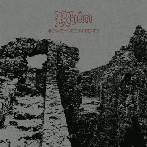 Rhun - Conveyance in Death (2024)