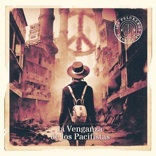 Los Pelukeros de Punset - La Venganza de Los Pacifistas (2024)