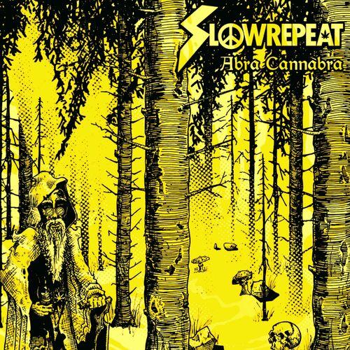 SlowRepeaT - Abra Cannabra (2024)