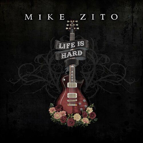 Mike Zito - Life Is Hard (2024)